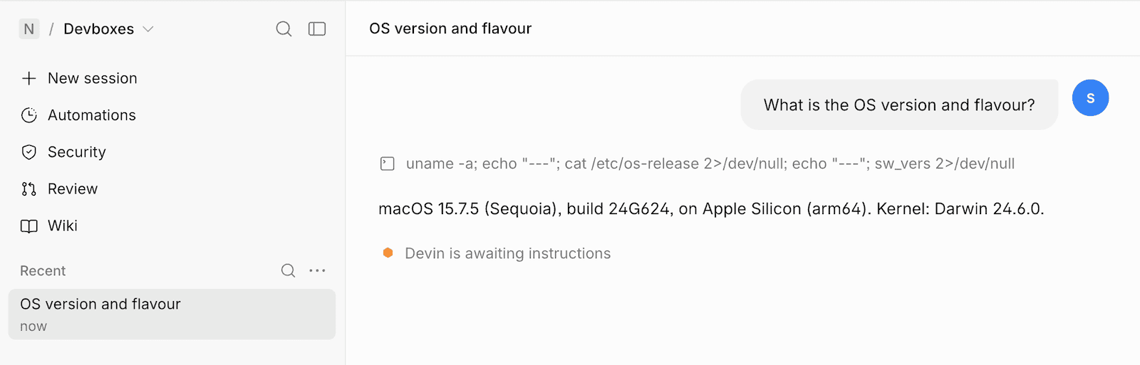 Showing Devin agent responding with macOS 15.7.5 (Sequoia)